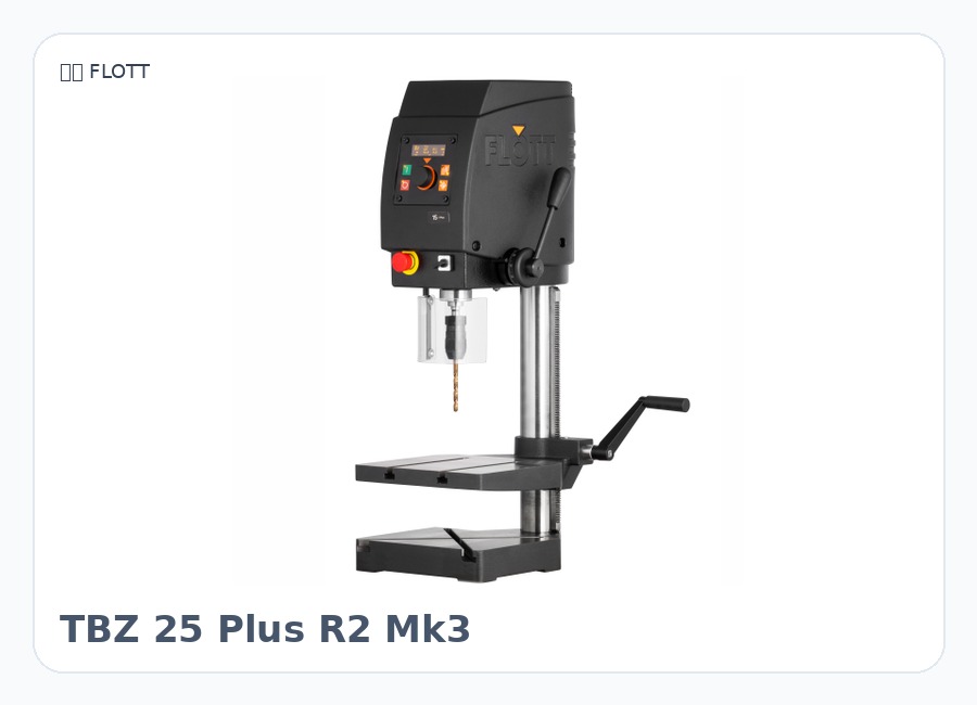 德国 FLOTT TBZ 25 Plus R2 Mk3 钻床与金属加工设备 台钻 砂带机 锯床 金属加工设备