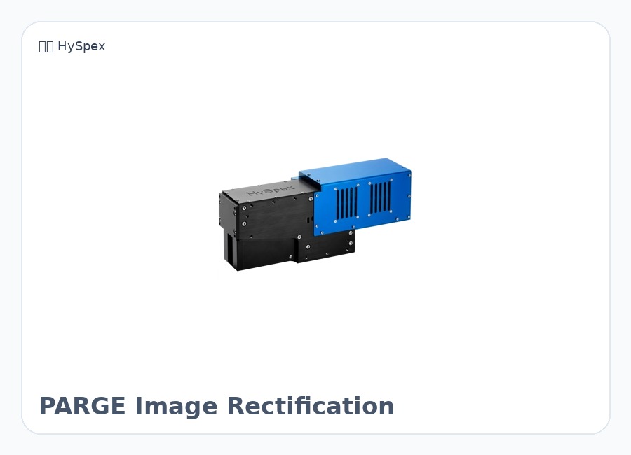 挪威 HySpex PARGE Image Rectification 高光谱相机 高光谱成像系统 VNIR SWIR相机