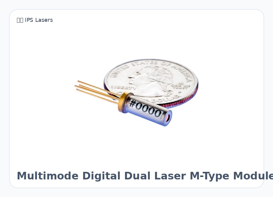 美国 IPS Lasers Multimode Digital Dual Laser M-Type Module 半导体激光器模块 拉曼激光器 波长稳定激光二极管